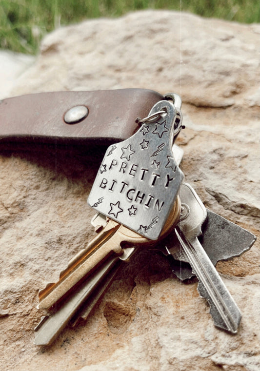 Pretty Bitchin Keychain